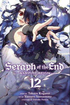 Seraph of the End, Vol. 12 von Viz Media, Subs. of Shogakukan Inc